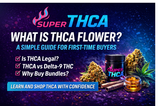 WHAT IS THCA FLOWER? A SIMPLE GUIDE FOR FIRST-TIME BUYERS